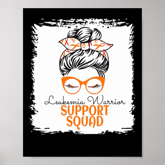 Leukaemia Warrior Awareness Support Messy Bun For  Poster (Front)
