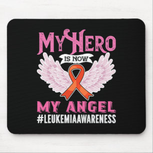 Leukemia Awareness My Hero Is Now My Angel  Mouse Mat