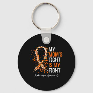 Leukemia Awareness Orange Ribbon My Mom's Fight Is Key Ring