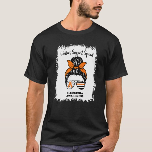 Leukemia Awareness Warrior Support Squad Messy Bun T-Shirt (Front)