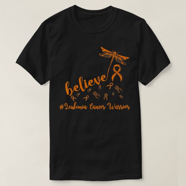 Leukemia Cancer warrior dragonfly believe Hope  T-Shirt (Design Front)