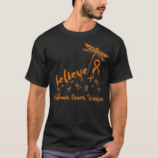 Leukemia Cancer warrior dragonfly believe Hope  T-Shirt