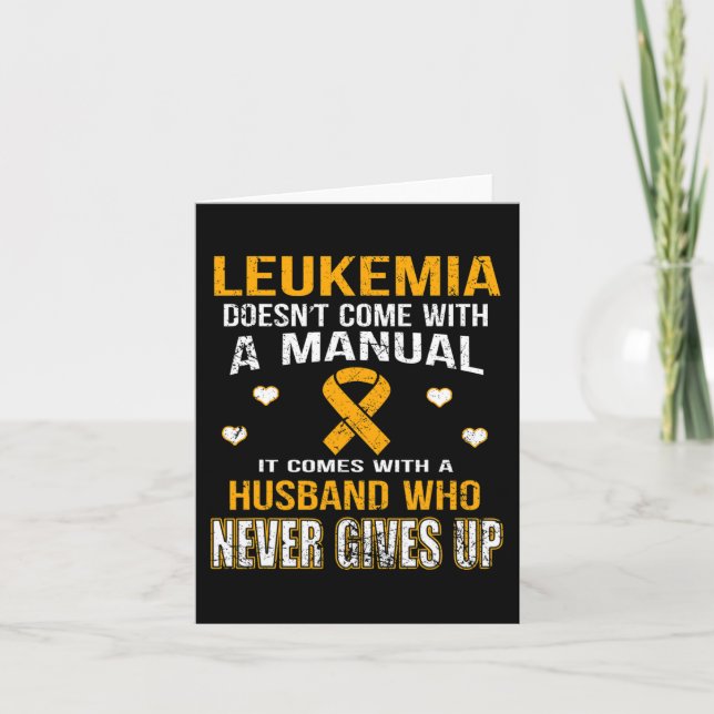 LEUKEMIA comes with a husband who never gives up t Card (Front)