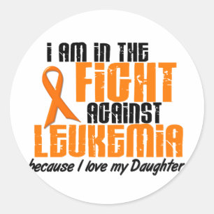 LEUKEMIA In The Fight For My Daughter 1 Classic Round Sticker