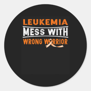 LEUKEMIA MESS WITH THE WRONG WARRIOR CLASSIC ROUND STICKER