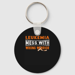 LEUKEMIA MESS WITH THE WRONG WARRIOR  KEY RING