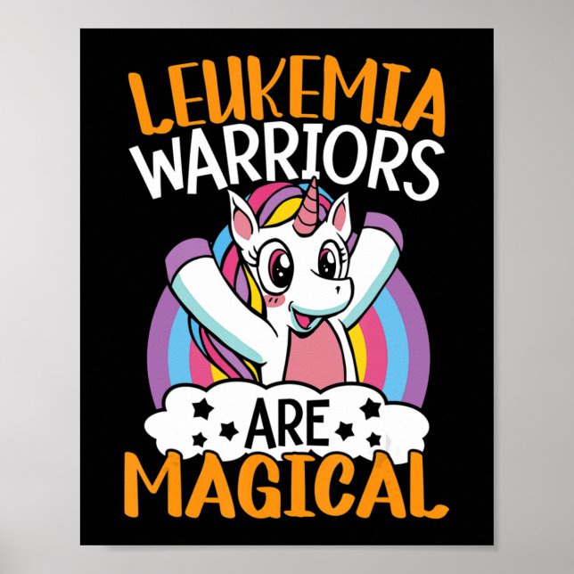 Leukemia Warriors Are Magical Unicorn Leukemia Awa Poster (Front)