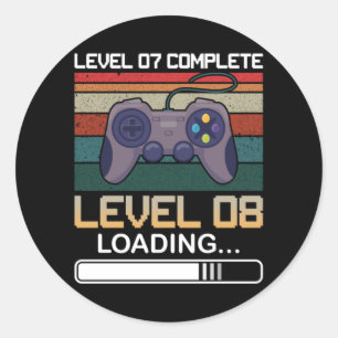 Level 07 Complete Level 08 Birthday Video Game Classic Round Sticker