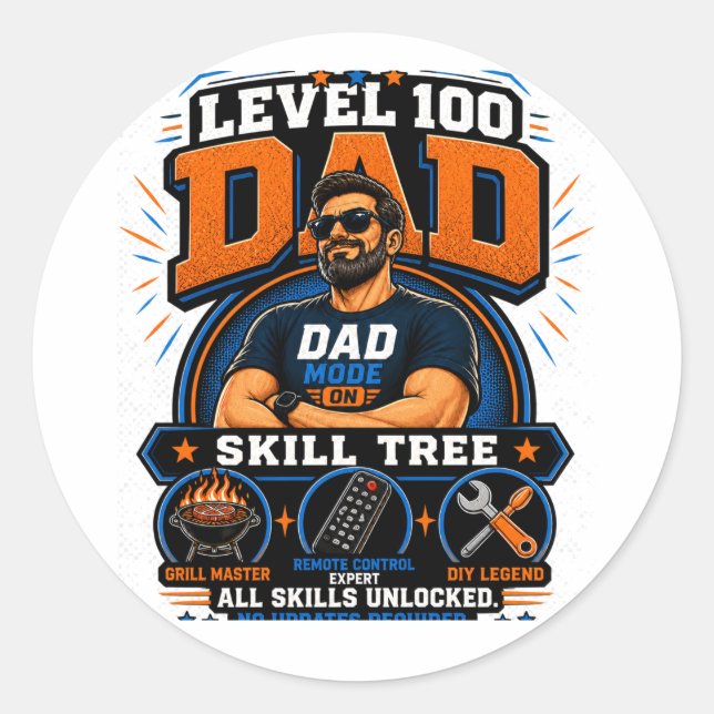 Level 100 Dad Shirt – Dad Mode On Skill Tree – Fun Classic Round Sticker (Front)