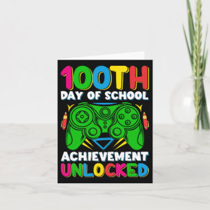 Level 100 Day Of School Unlocked Gamer 100th Days  Card