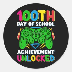 Level 100 Day Of School Unlocked Gamer 100th Days Classic Round Sticker