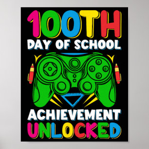 Level 100 Day Of School Unlocked Gamer 100th Days Poster