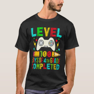 Level 100 Days Of 4th Grade Completed Primary Scho T-Shirt