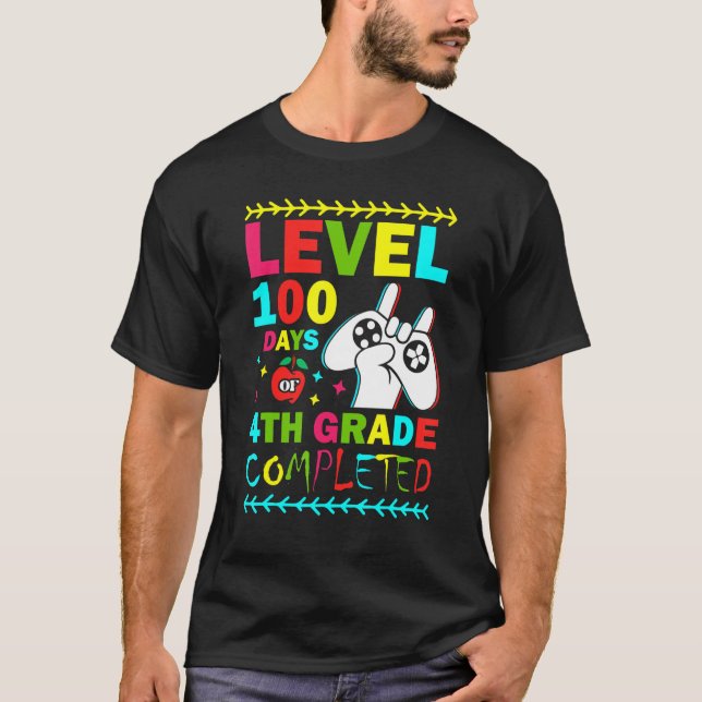 Level 100 Days Of 4th Grade Primary School Game Co T-Shirt (Front)