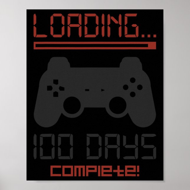 Level 100 Days Of School Complete Gamer Video Game Poster (Front)