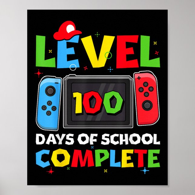 Level 100 Days Of School Complete Video Game 100th Poster (Front)