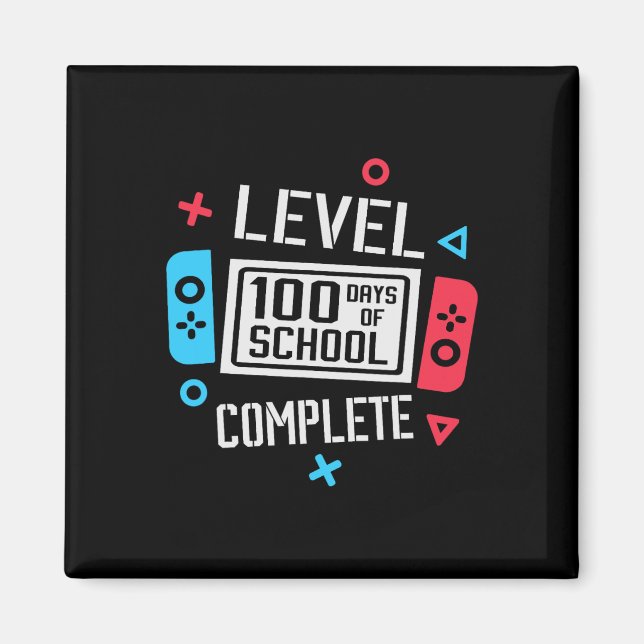Level 100 Days Of School Complete Videos Game Smar Magnet (Front)