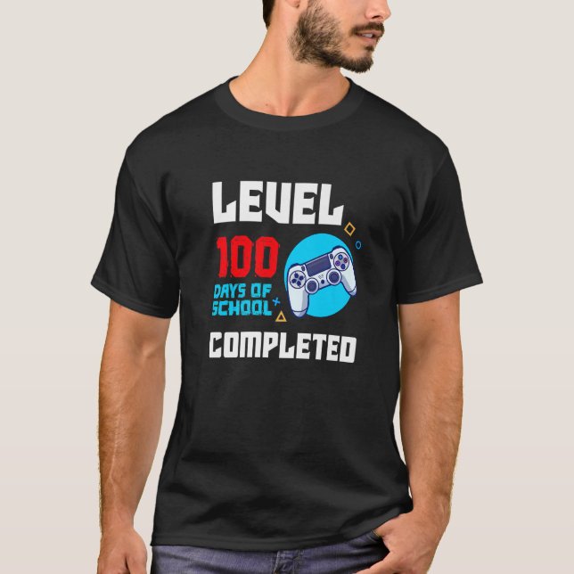 Level 100 Days Of School Completed Gamer 100th Day T-Shirt (Front)