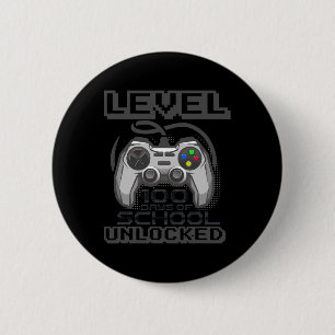 Level 100 Days Of School Unlocked Boys Girls Kids 6 Cm Round Badge