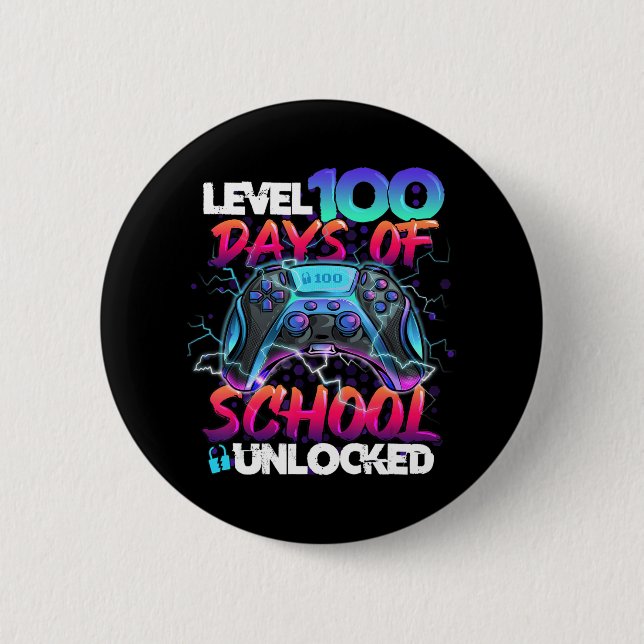 Level 100 Days Of School Unlocked Gamer Kids Video 6 Cm Round Badge (Front)