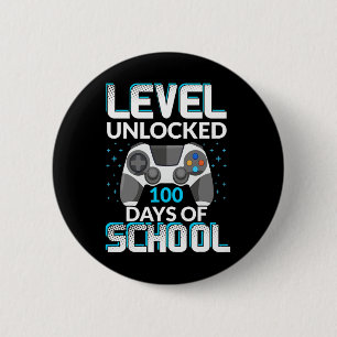 Level 100 Days Of School Unlocked Gamer Nerdy Team 6 Cm Round Badge