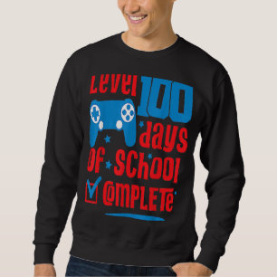 Level 100 Days Of School Unlocked Gamer Video Game Sweatshirt