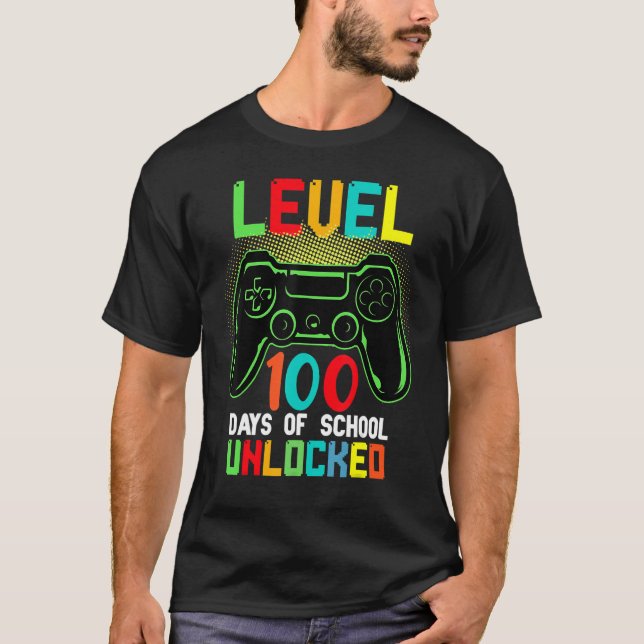 LEVEL 100 DAYS OF SCHOOL Video Game Teachers Stude T-Shirt (Front)
