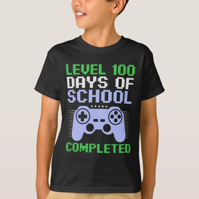 Level 100th Day Of School Completed For Kids  T-Shirt (Front)