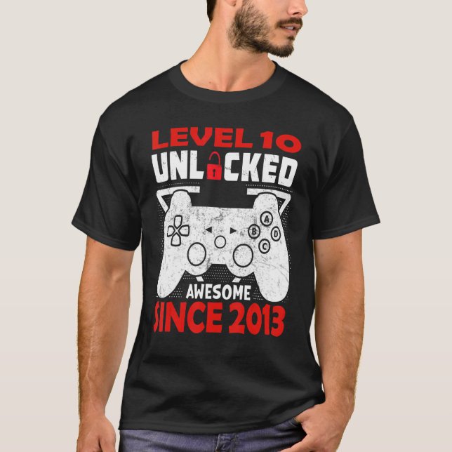 Level 10 Unlocked Awesome 2013 10th Gamer Birthday T-Shirt (Front)