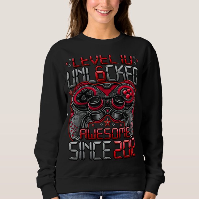 Level 10 Unlocked Awesome Since 2012 10th Birthday Sweatshirt (Front)