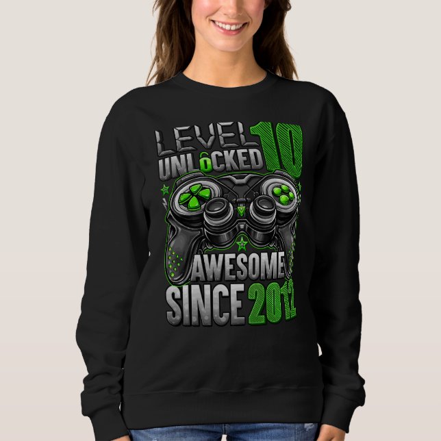Level 10 Unlocked Awesome Since 2012 10th Birthday Sweatshirt (Front)