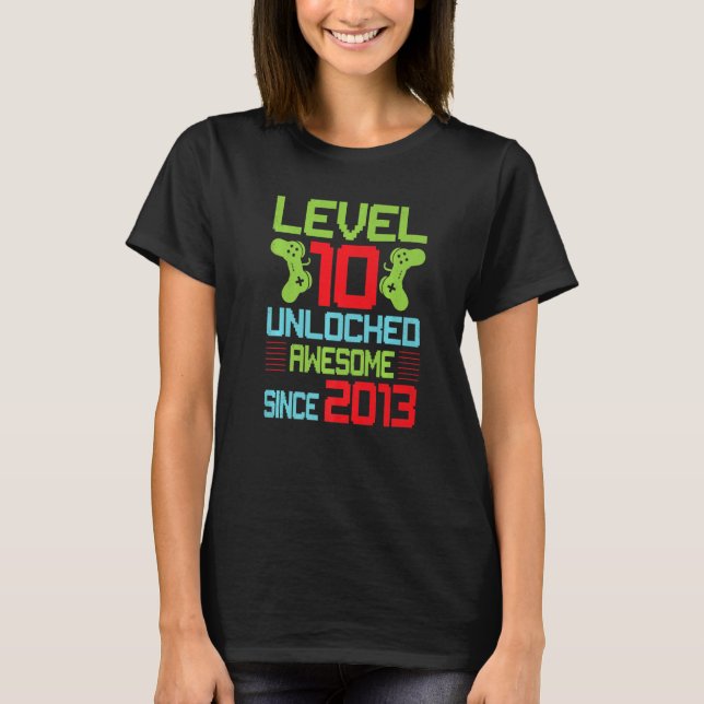Level 10 Unlocked Awesome Since 2012 10th Birthday T-Shirt (Front)
