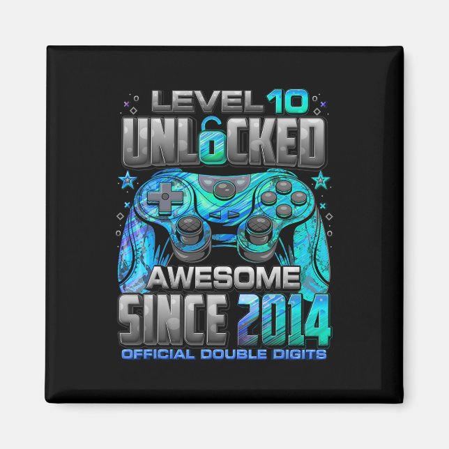 Level 10 Unlocked Awesome Since 2014 10th Birthday Magnet (Front)