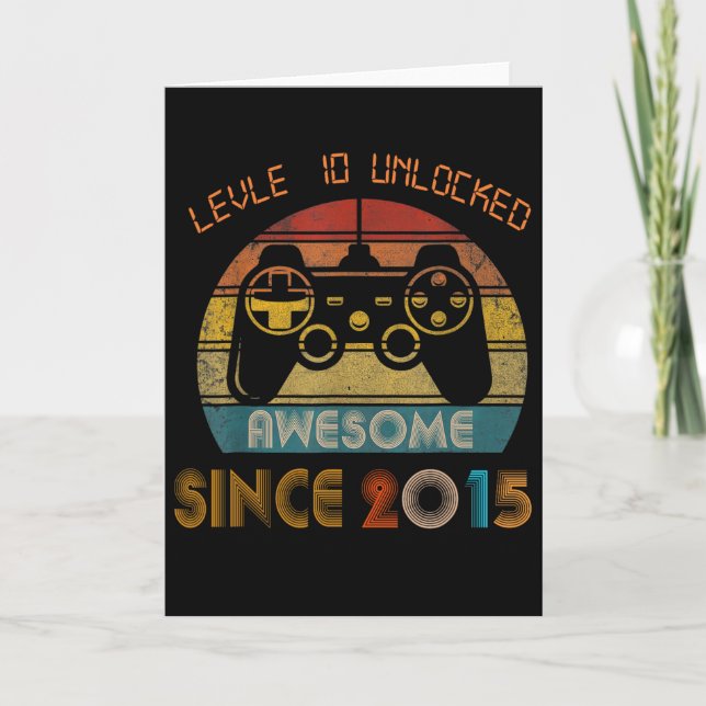 Level 10 Unlocked Awesome Since 2015 10th Birthday Card (Front)