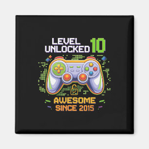 Level 10 Unlocked Awesome Since 2015 10th Birthday Magnet