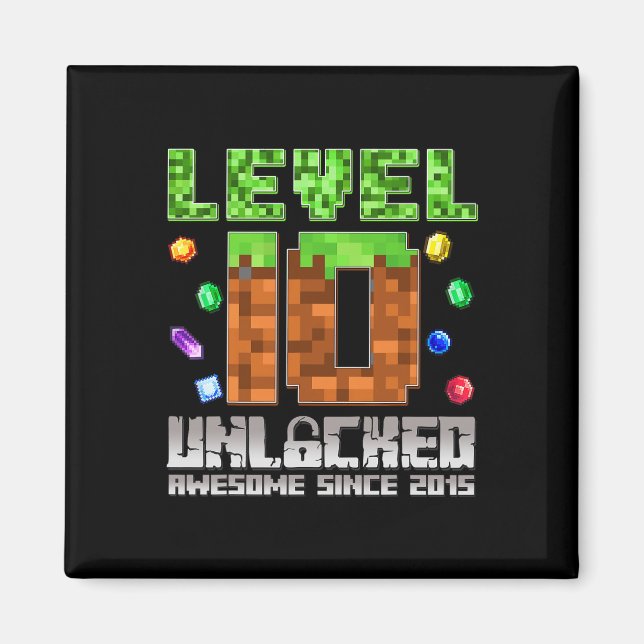 Level 10 Unlocked Awesome Since 2015 10th Pixel Ga Magnet (Front)