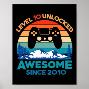 Level 10 Unlocked Birthday 10 Years Old Awesome Si Poster