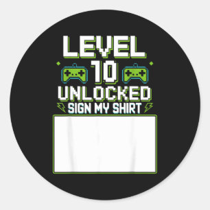 Level 10 unlocked sign shirt 10th birthday gamer classic round sticker