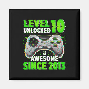 Level 10 Unlocked Video Game 10 Years Old Boy 10th Magnet