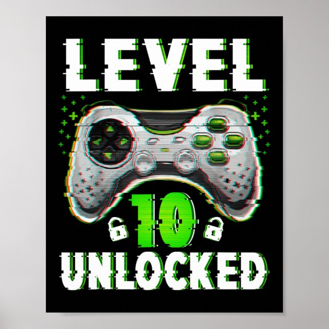 Level 10 Unlocked Video Game 10 Years Old Boy 10th Poster (Front)