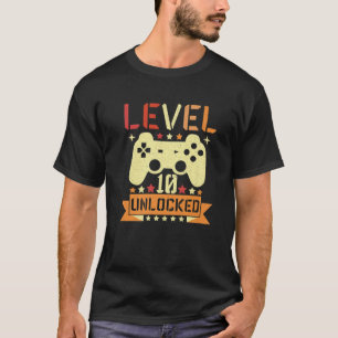 Level 10 Unlocked Video Game 10Th Birthday Gamer B T-Shirt