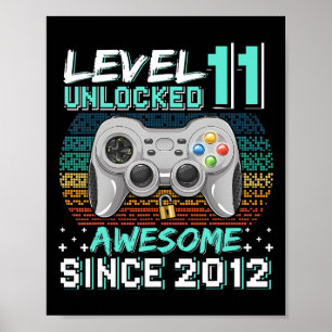 Level 11 Unlocked Awesome 2012 Video Game 11th Bir Poster