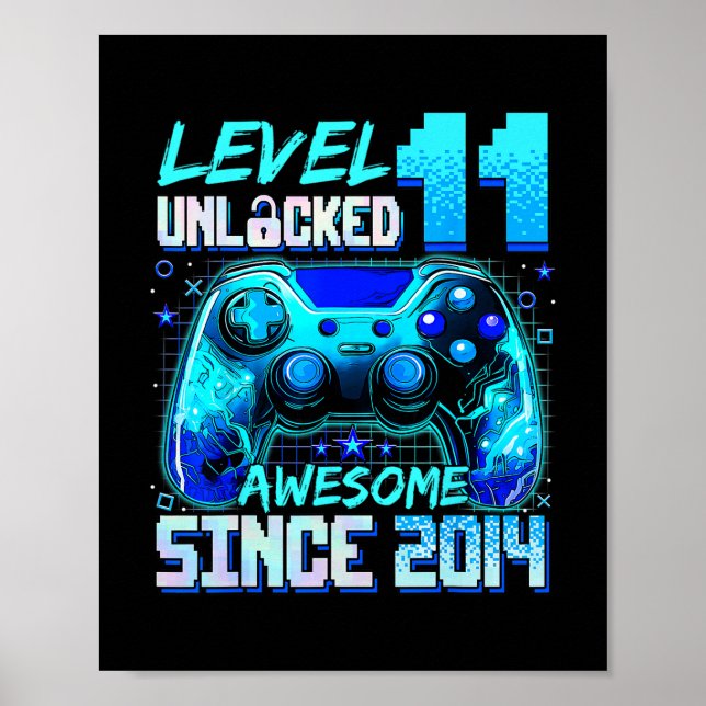 Level 11 Unlocked Awesome Since 2014 11th Birthday Poster (Front)