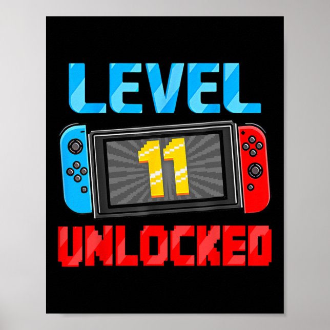 Level 11 Unlocked Gamer 11th Birthday Gift Video G Poster (Front)