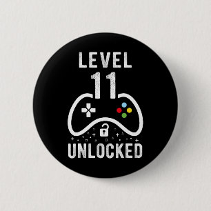 Level 11 Unlocked Video Game 11th Birthday Gift 6 Cm Round Badge