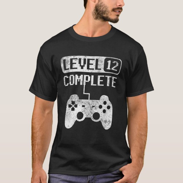 Level 12 Complete Birthday 12 Years Gamer Gamer T-Shirt (Front)