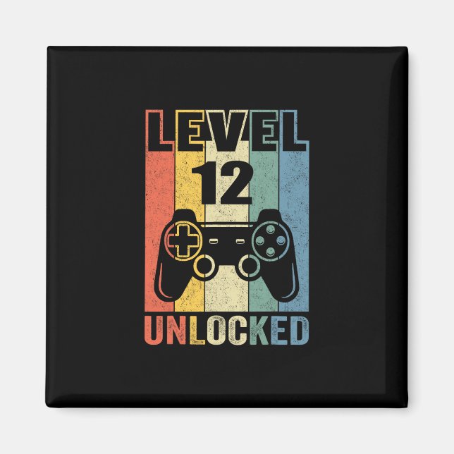 Level 12 Unlocked Shirt Funny Video Gamer 12th Bir Magnet (Front)