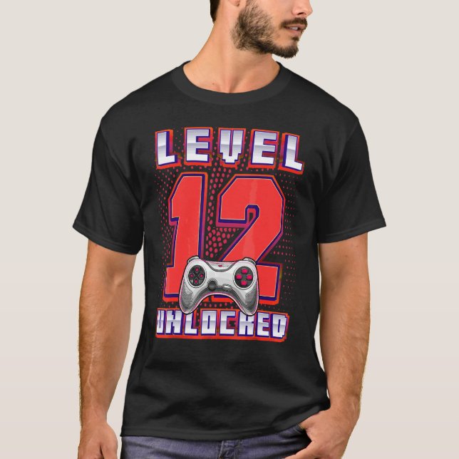 Level 12 Unlocked Video Game 12th Birthday Gamer B T-Shirt (Front)