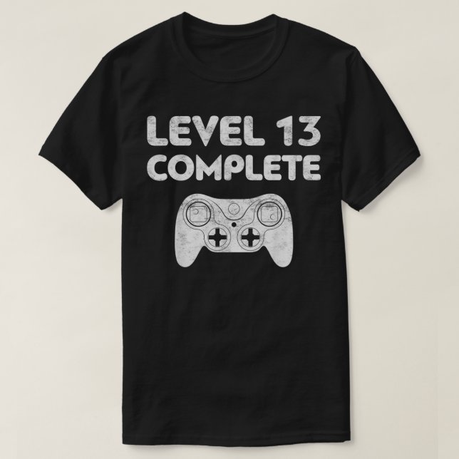 Level 13 Complete  13th Wedding Anniversary Gift  T-Shirt (Design Front)