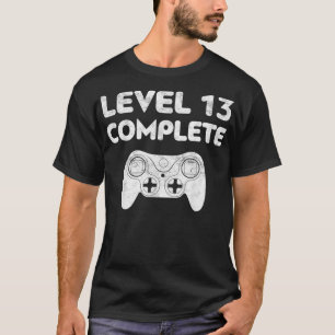 Level 13 Complete  13th Wedding Anniversary Gift  T-Shirt